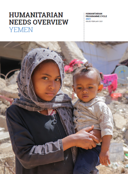 Yemen: Humanitarian Needs Overview - 2021